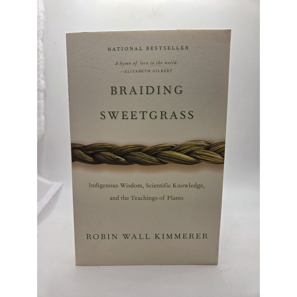 Braiding Sweetgrass Robin Wall Kimmerer Indigenous Wisdom Science Nature Book